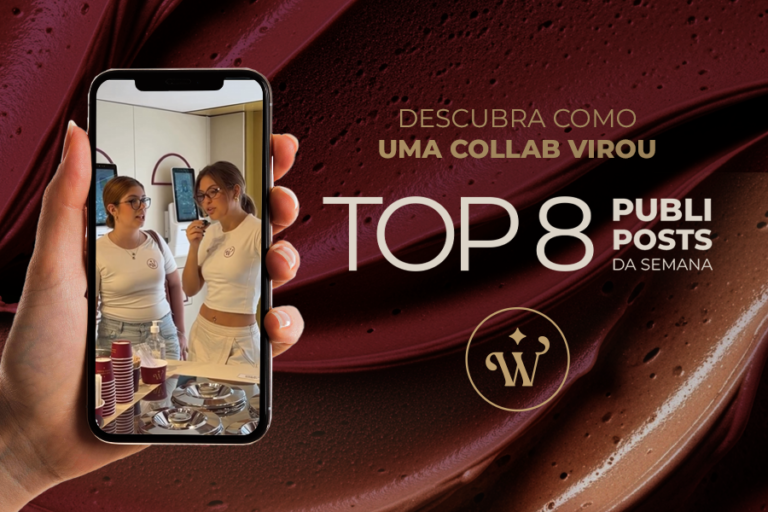 Quando creator, marca e estratégia se encontram, o resultado aparece